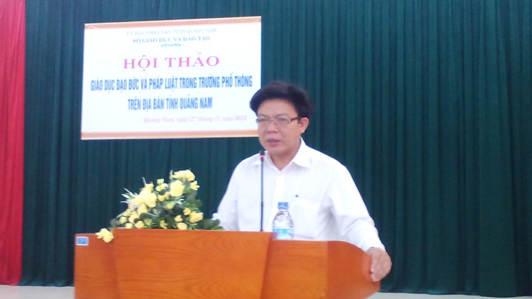 Hội thảo “Giáo dục đạo đức và pháp luật cho học sinh trong trường phổ thông trên địa bàn tỉnh Quảng Nam”